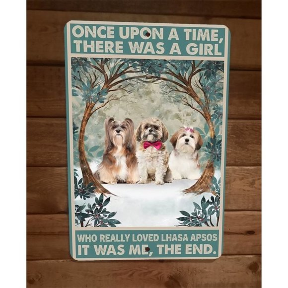 Once Was a Girl That Loved Lhasa Apsos Dogs 8x12 Metal Wall Sign‎ Animal Poster